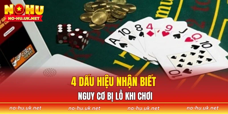 4 dấu hiệu nhận biết nguy cơ bị lỗ khi chơi