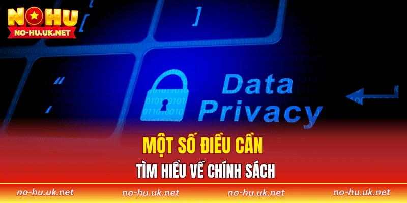 Một số điều cần tìm hiểu về chính sách